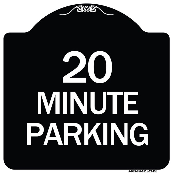 20 Minute Parking Heavy-Gauge Aluminum Architectural Sign, 18" x 18", BW-1818-24493